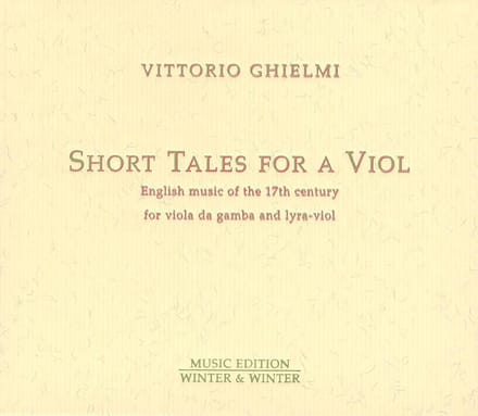 Short Tales for a Viol (Ghielmi)