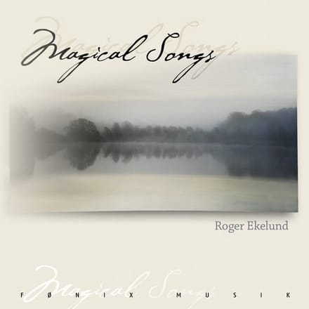 Roger Ekelund - Magical Songs (CD)