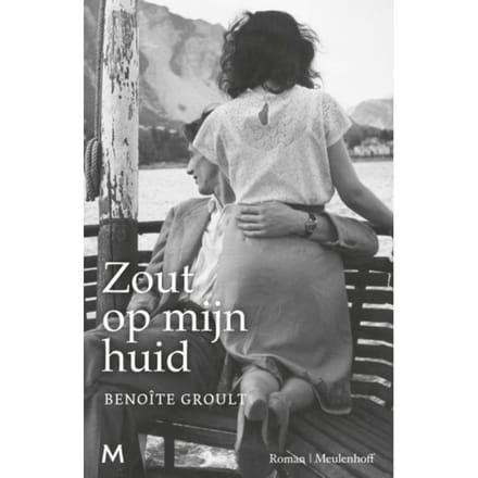 Zout Op Mijn Huid - Benoîte Groult