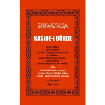 Kaside-I Bürde - Raşit Tunca