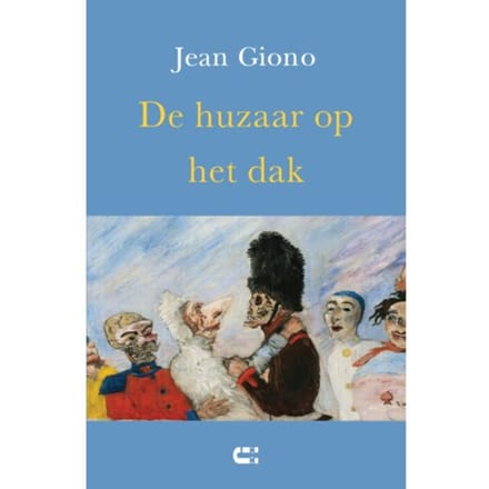 De Huzaar Op Het Dak - Jean Giono