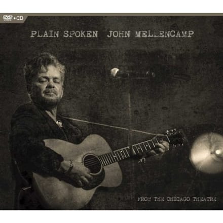 Plain Spoken: From The Chicago Theatre - John Mellencamp