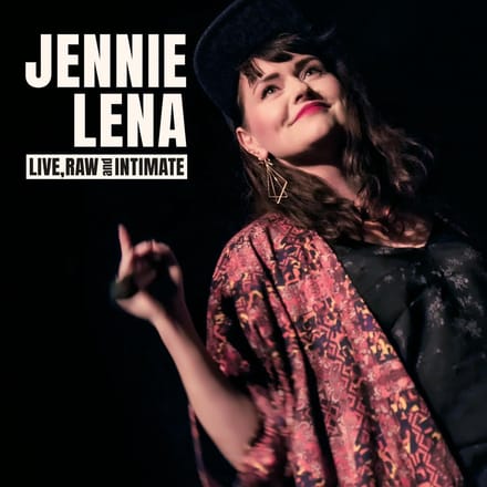 Jennie Lena - Live, Raw And Intimate