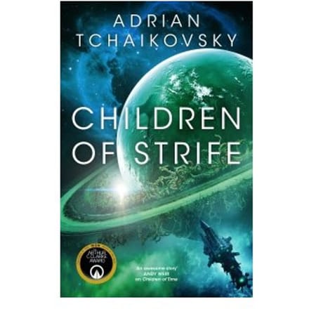 Children Of Strife - Adrian Tchaikovsky