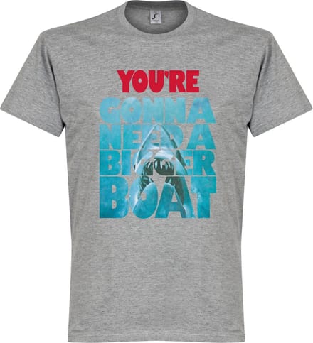 You're Going To Need A Bigger Boat Jaws T-Shirt - Grijs - S