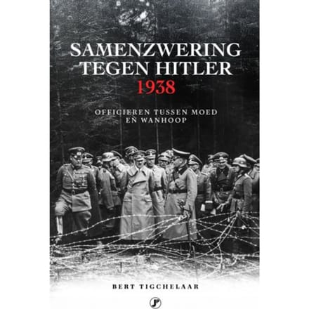 Samenzwering Tegen Hitler - Bert Tigchelaar