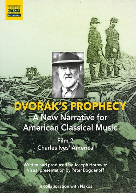 Joseph Horowitz, Peter Bogdanoff - Dvořák's Prophecy - A New Narrative For American Classical Music Film 2 (DVD)