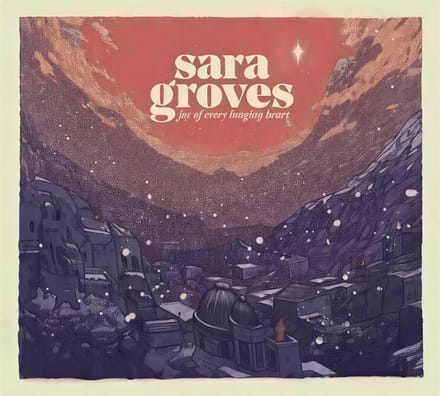Sara Groves - Joy Of Every Longing Heart (CD)