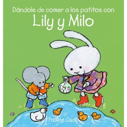 Da Ndole De Comer A Los Patitos Con Lily Y Milo - Oud, Pauline