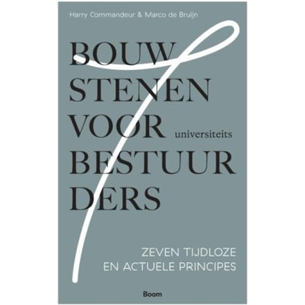 Bouwstenen Voor Universiteitsbestuurders - Harry Commandeur
