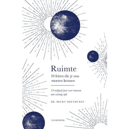 Ruimte - 10 Feiten Die Je Zou Moeten Kennen - Becky Smethurst