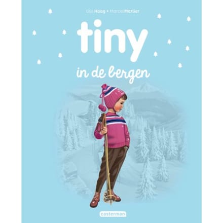 Tiny In De Bergen - Tiny - Gijs Haag