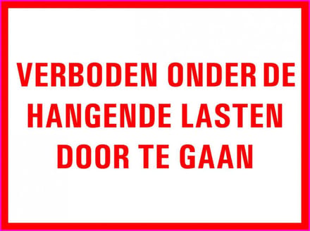 Verboden onder hangende lasten door te gaan tekststicker 320 x 200 mm