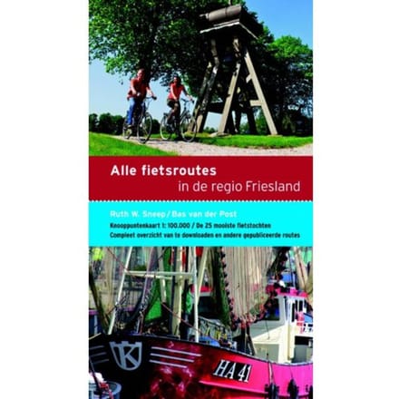 Alle Fietsroutes / In De Regio Friesland - Ruth Sneep