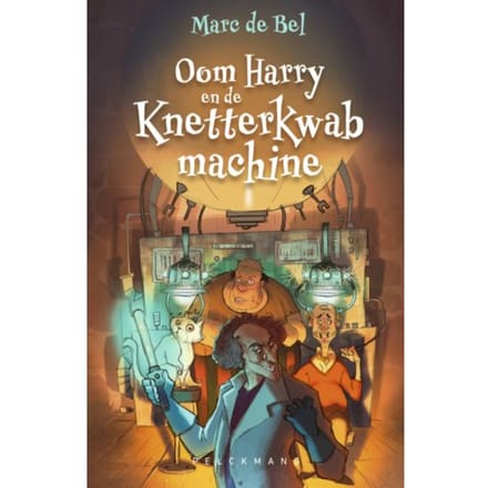Oom Harry En De Knetterkwabmachine - Marc de Bel