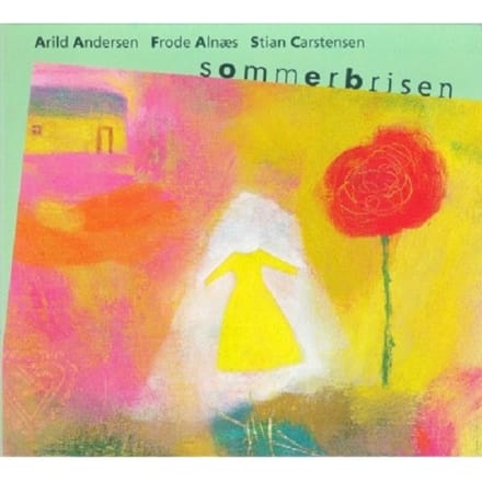 Arild Andersen, Frode Alnæs, Stian Carstensen - Sommerbrisen (CD)