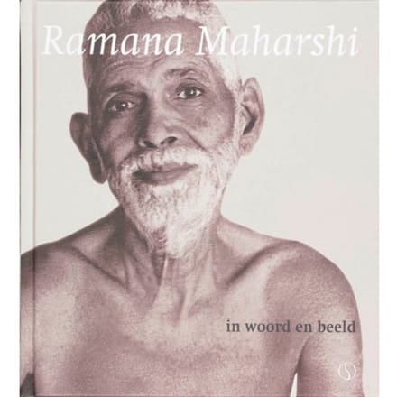 Ramana Maharshi In Woord En Beeld - Ramana Maharshi