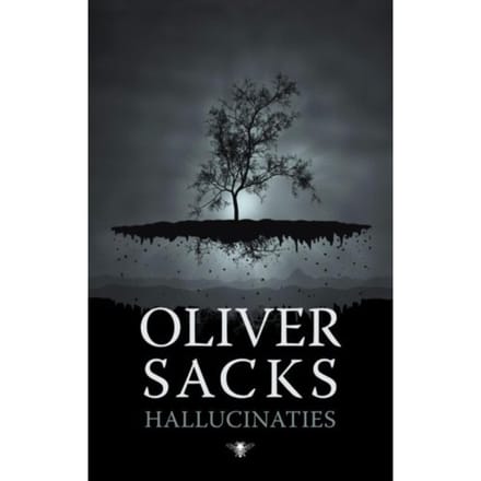Hallucinaties - Oliver Sacks