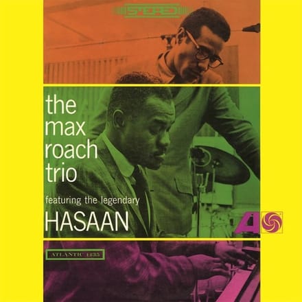 Max Roach Trio Featuring Hasaan Ibn Ali - The Max Roach Trio Featuring The Legendary Hasaan (LP) (Remastered)