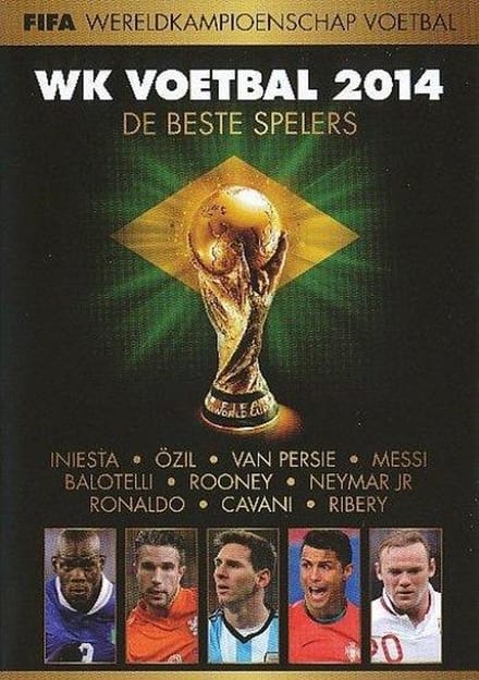 Wk 2014; De Top Spelers