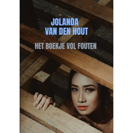 Het Boekje Vol Fouten - Jolanda Van den Hout