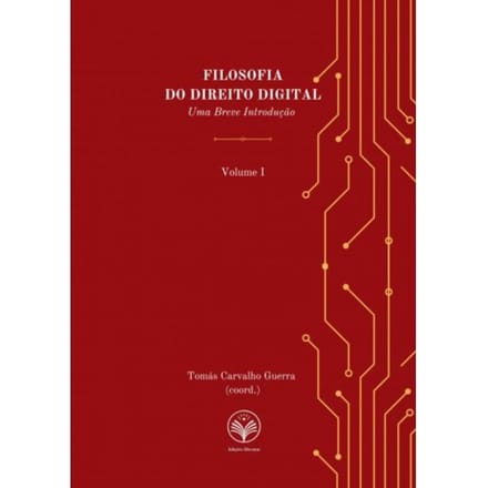 Filosofia Do Direito Digital - Tomás Guerra