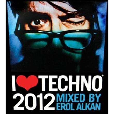 Erol Alkan - I Love Techno 2012 (CD)
