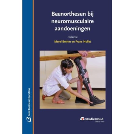 Beenorthesen Bij Neuromusculaire Aandoeningen - M. Brehm