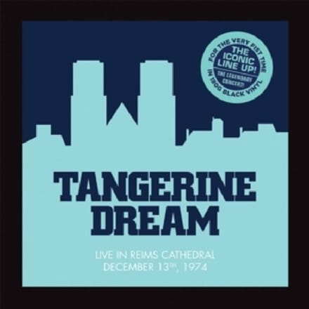 Live At The Reims Cathedral 1974 - Tangerine Dream