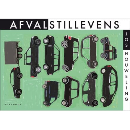 Afvalstillevens - Jos Houweling