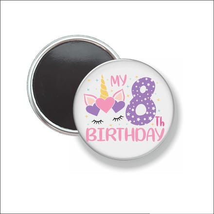 Button Met Magneet 58 MM - My 8th Birthday - NIET VOOR KLEDING