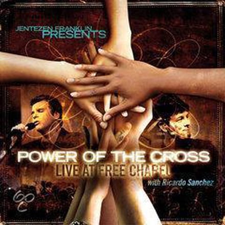 Power Of The Cross: Live At Free Chapel