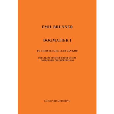 Emil Brunner - Eginhard Meijering