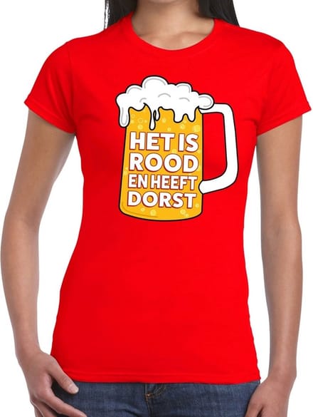 Het is rood en heeft dorst t-shirt dames - tekst shirt Het is rood en heeft dorst voor dames S