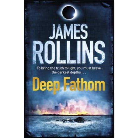 Deep Fathom - James Rollins