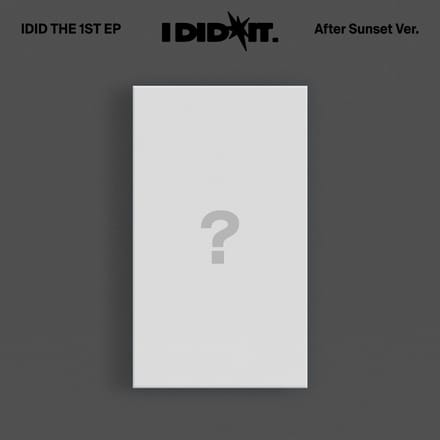 The 1st Ep [I Did It.] 'After Sunset' Ver.