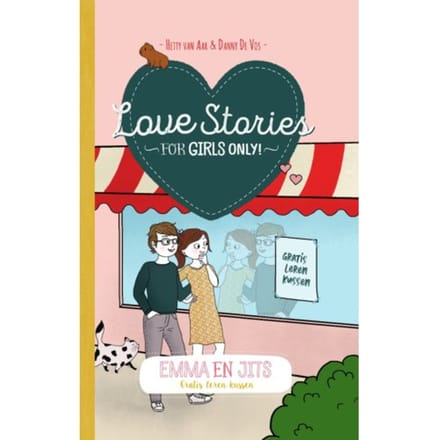 Love Stories: Emma En Jits - For Girls Only! - Hetty van Aar