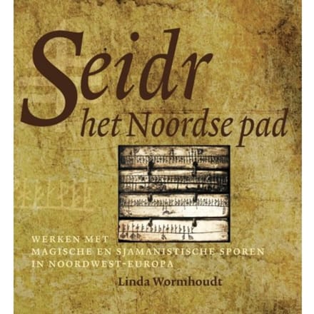 Seidr, Het Noordse Pad - Linda Wormhoudt