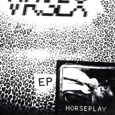 VR Sex - Horseplay (12" Single)