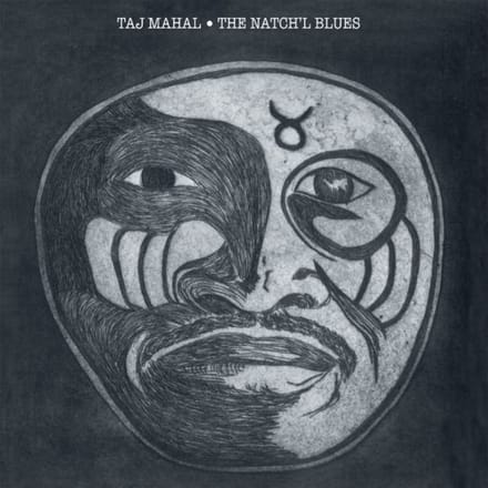 Taj Mahal - The Natch'l Blues (LP) (Remastered)