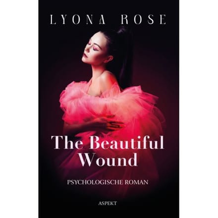 The Beautiful Wound - Lyona Rose
