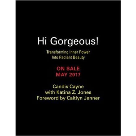 Hi Gorgeous! - Candis Cayne