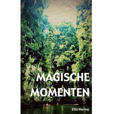 Magische Momenten - Ellis Haring
