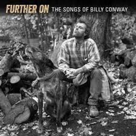 Various Artists - Further On: The Songs Of Billy Conway (CD)