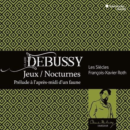 Les Siècles & François-Xavier Roth - Debussy: Jeux / Nocturnes, Prélude À L'Après-Midi D'Un Faune (CD)