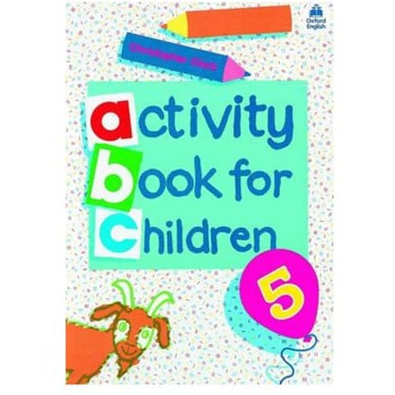 Oxford Activity Books For Children: Book 5 - Christopher Clark