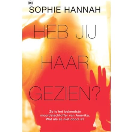 Heb Jij Haar Gezien? - Sophie Hannah