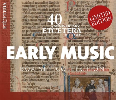 Various Artists - 40th Annivesrary Et'cetra Records, Early Music: Box Set Collection (10 CD)
