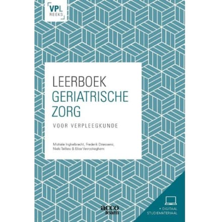 Leerboek Geriatrische Zorg - Acco Learn - Michèle Inghelbrecht
