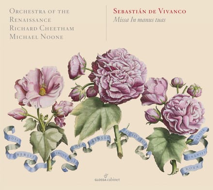 Orchestra Of The Renaissance, Richard Cheetham, Michael Noone - Vivanco: Missa In Manu Tuas (CD)